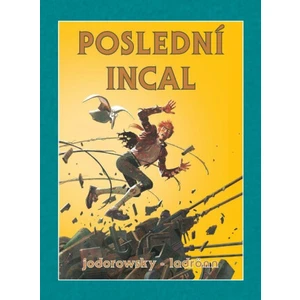 Poslední Incal - váz. - Alejandro Jodorowsky