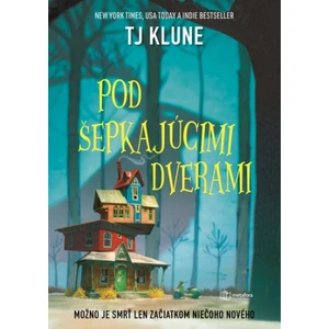 Pod šepkajúcimi dverami - TJ Klune