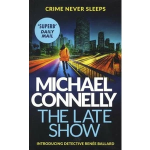 Late Show - Michael Connelly