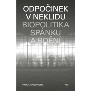 Odpočinek v neklidu - Nikola Ivanov