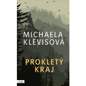 Prokletý kraj - Michaela Klevisová