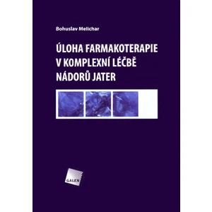 Úloha farmakoterapie v komplexní léčbě nádorů jater