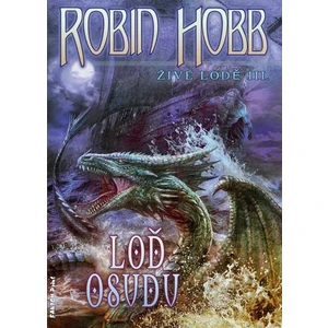 Loď osudu -- Živé lodě III. - Hobb Robin