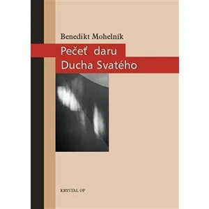 Pečeť daru Ducha Svatého -- Teologie svátosti biřmování