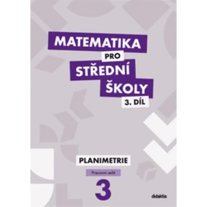 Matematika pro střední školy 3.díl - Pracovní sešit (dvě části)