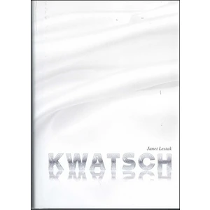 Kwatsch - Janet Lestak