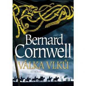 Válka vlků - Cornwell Bernard [E-kniha]