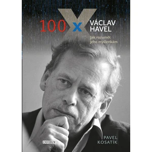 100 x Václav Havel - Kosatík Pavel