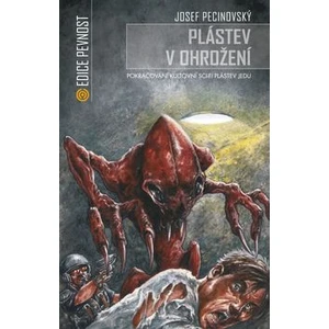 Plástev v ohrožení - Josef Pecinovský