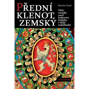 Přední klenot zemský - Marek Starý