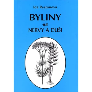 Byliny na nervi a duši - Rystonová Ida