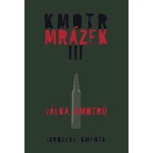 Kmotr Mrázek III. - Jaroslav Kmenta