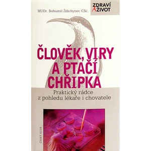 Člověk, viry a ptačí chřipka