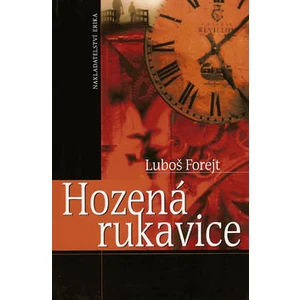 Hozená rukavice - Forejt Luboš