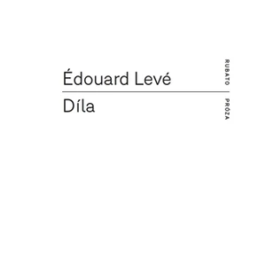 Díla - Édouard Levé