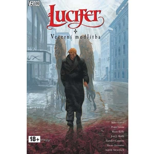 Lucifer 11 - Večerní modlitba - Carey Mike, Gross Peter,