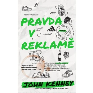 Pravda v reklamě - Kenney John