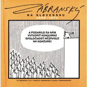 Zábranský na Slovensku 1966 - 1971 - Fero Jablonovský