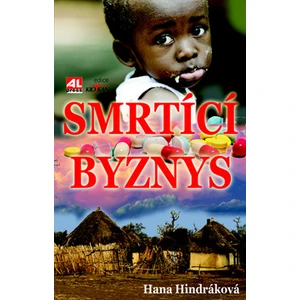 Smrtící byznys - Hana Hindráková