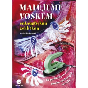 Malujeme voskem, Kielbusová Marie