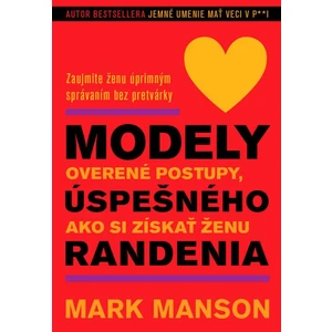 Modely úspešného randenia - Mark Manson