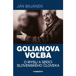 Golianova voľba - Ján Bajánek