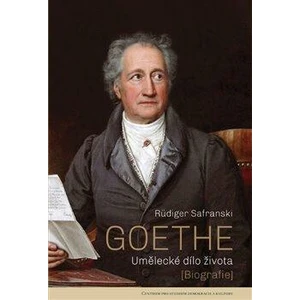 Goethe - Rüdiger Safranski