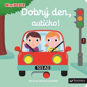 Dobrý den, autíčko! -- MiniPEDIE - Choux Nathalie