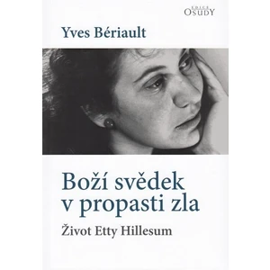 Boží svědek v propasti zla - Bériault Yves