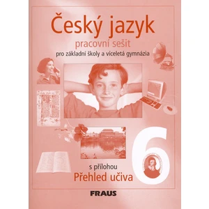 Český jazyk 6 pro ZŠ a víceletá gymnázia - Pracovní sešit