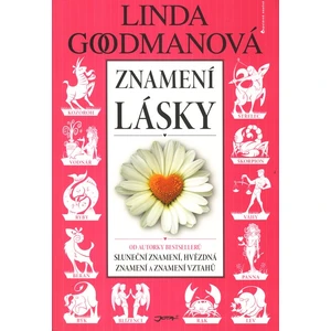 Znamení lásky - Goodmanová Linda