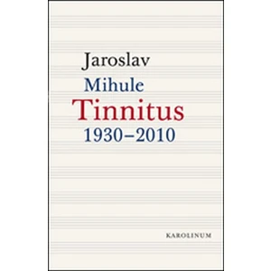 Tinnitus - Jaroslav Mihule