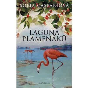 Laguna plameňáků - Sofia Caspariová