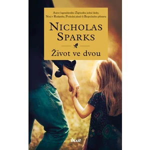 Život ve dvou - Nicholas Sparks