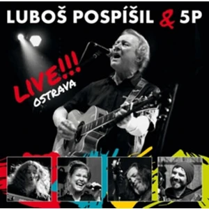 Luboš Pospíšil, 5P – Live!!! Ostrava