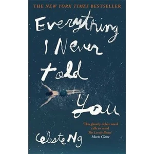 Everything I Never Told You - Celeste Ng