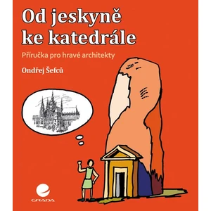 Od jeskyně ke katedrále, Šefců Ondřej