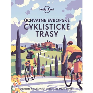 Úchvatné evropské cyklistické trasy