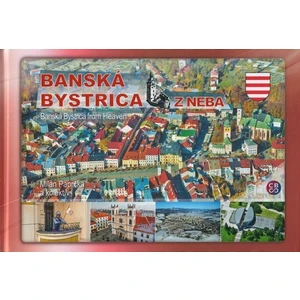 Banská Bystrica z neba - Milan Paprčka