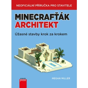 Minecrafťák architekt - Megan Miller