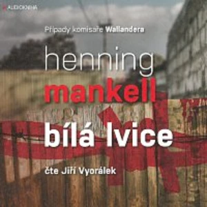 Bílá lvice - Henning Mankell - audiokniha