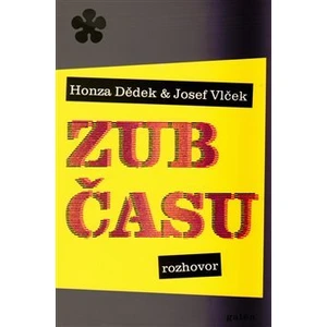 Zub času - Honza Dědek