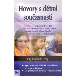 Hovory s dětmi současnosti - Meg Blackburn Losey