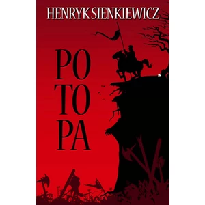 Potopa - Henryk Sienkiewicz