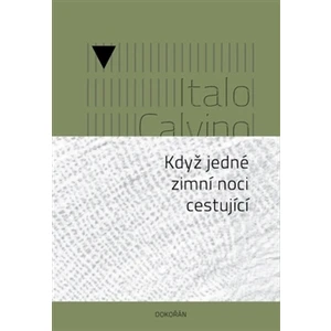 Když jedné zimní noci cestující - Italo Calvino