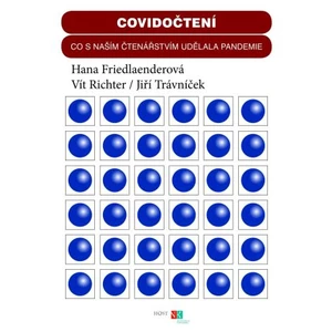 Covidočtení - Jiří Trávníček, Hana Friedlaenderová, Vít Richter