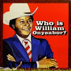 William Onyeabor Who Is William Onyeabor? (LP) Kompilace