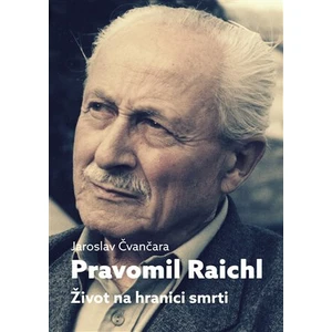 Pravomil Raichl - Jaroslav Čvančara