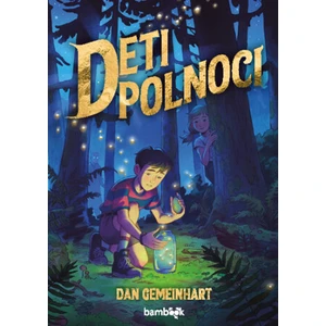 Deti polnoci - Dan Gemeinhart