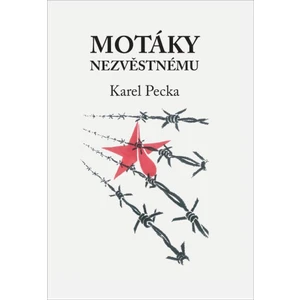 Motáky nezvěstnému - Karel Pecka